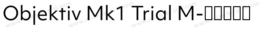Objektiv Mk1 Trial M字体转换